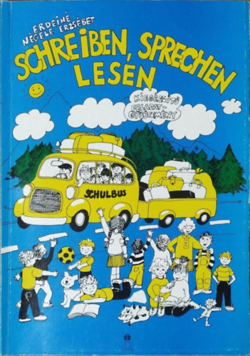 Erdein� N�gele Erzs�bet - Schreiben, sprechen, lesen (Schulbus)