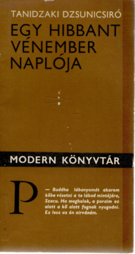 Tanidzaki Dzsunicsir� - Egy hibbant v�nember napl�ja