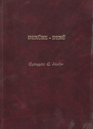 Gyöngyösi G. Sándor - Derűre-derű
