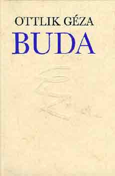 Ottlik G�za - Buda