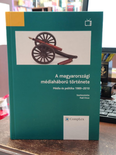 Pal Vince  (szerk.) - A magyarorszgi mdiahbor trtnete