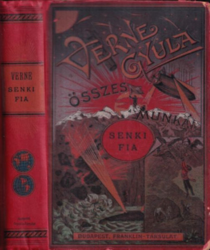 Julies Verne - Senki fia I-II. (egy ktetben) (Verne Gyula sszes munki)
