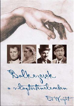 Ed Wright - Balkezesek a vil�gt�rt�nelemben
