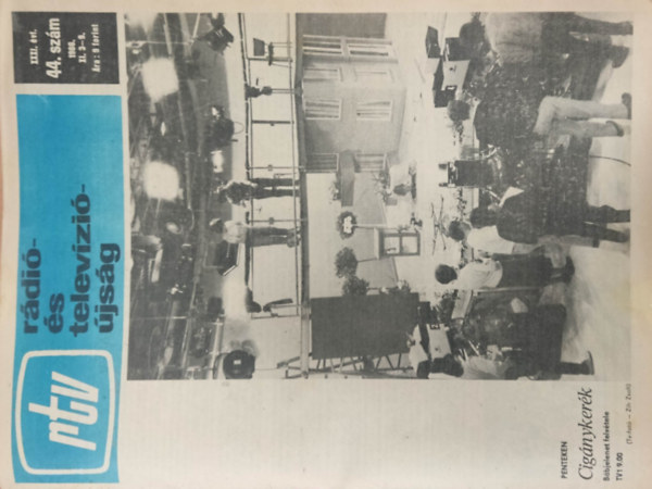 Rtv (R�di�- �s telev�zi��js�g) 44, XXXI. �vf. 1986. XI. 3-9.