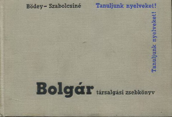 B�dey-Szabolcsin� - Bolg�r t�rsalg�si zsebk�nyv