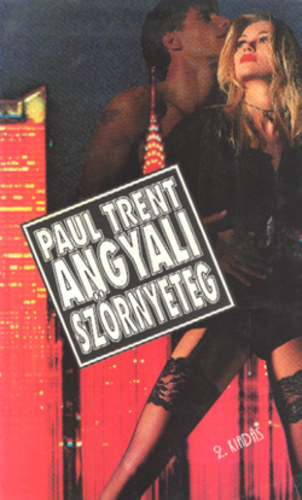 Paul Trent (Paksi Endre) - Angyali szörnyeteg