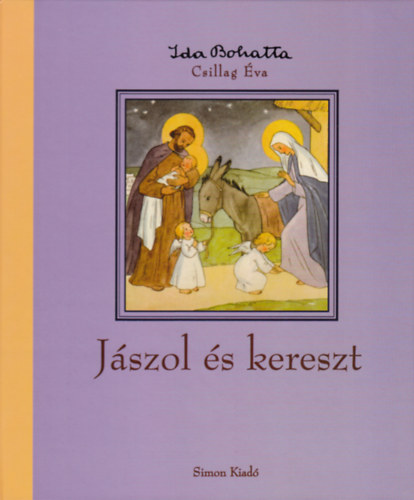 Ida Bohatta - Jszol s Kereszt
