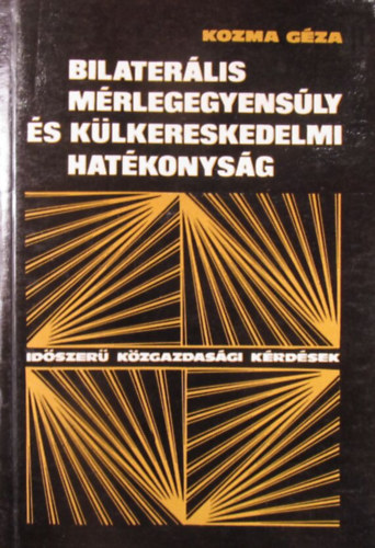 Bilaterlis mrlegegyensly s klkereskedelmi hatkonysg