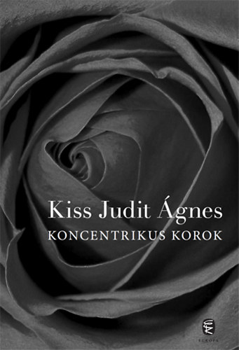 Kiss Judit gnes - Koncentrikus korok