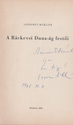 Losonci Miklós - A ráckevei Duna-ág festői (Dedikált)