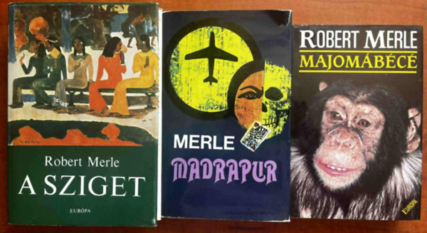 Merle Robert - 3db Robert Merle regény: A sziget I-II + Madrapur + Majomábécé