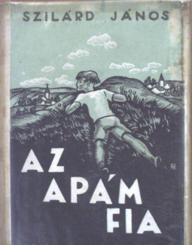 Szilrd Jnos - Az apm fia - Vdborts pldny