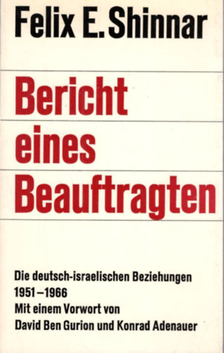 Felix E. Shinnar - Bericht eines Beauftragten