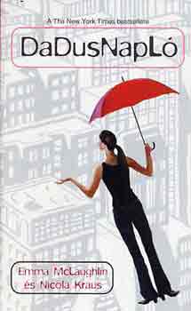 Nicola Kraus and Emma McLaughlin - DaDusnapló