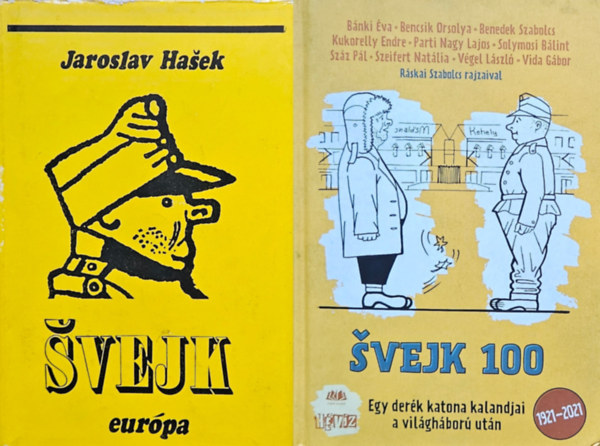 false - 2 mű Švejkről Švejk - Egy derék katona kalandjai a világháborúban + Svejk 100