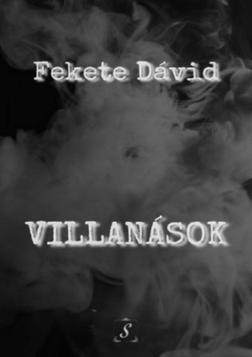 Fekete D�vid - Villan�sok