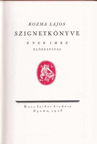 Kozma Lajos - Kozma Lajos szignetkönyve