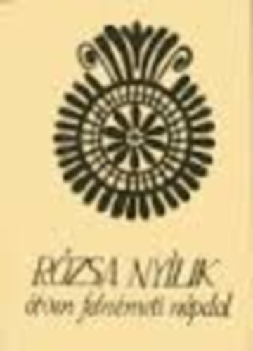 Fajcsk Attila - Rzsa nylik - tven felnmeti npdal
