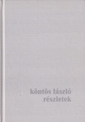 K�nt�s L�szl� - R�szletek