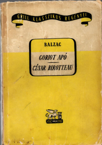 Balzac - Goriot apó-César Birotteau