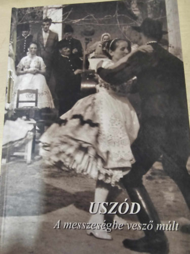 Poroczka Erzsbet - Uszd - A messzesgbe vesz mlt