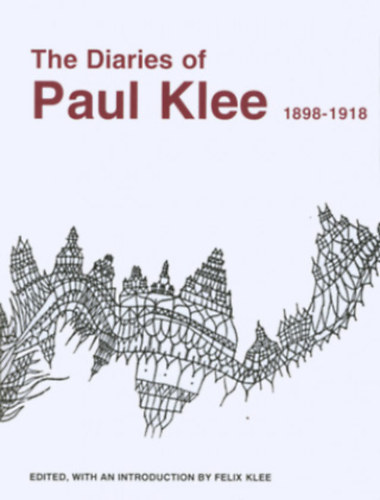 The Diaries of Paul Klee (1898-1918)