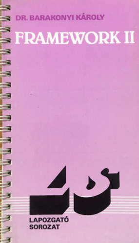 Barakonyi Károly - Framework II.
