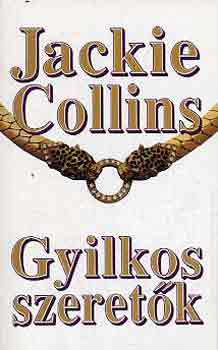 Jackie Collins - Gyilkos szeret�k