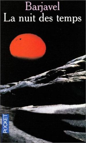 René Barjavel - Le nuit des temps