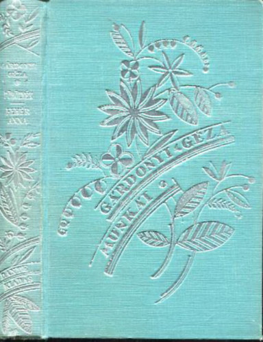 Gárdonyi Géza - Fűzfalevél-Fehér Anna