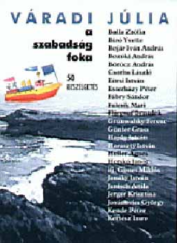 Vradi Jlia - A szabadsg foka - 50 beszlgets