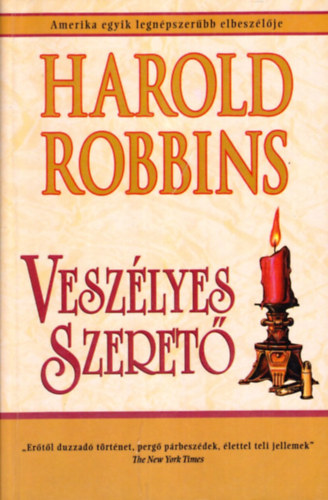 Harold Robbins - Veszlyes szeret