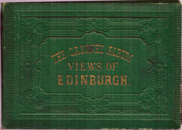 The cabinet album- Views of Edinburgh-Kihajthatós képeslap album