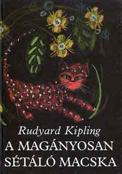 Rudyard Kipling - A magnyosan stl macska