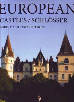 European Castles/Schlösser - Middle and Eastern Europe