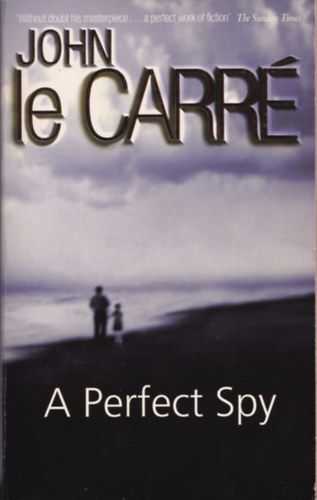 John le Carr� - A Perfect Spy
