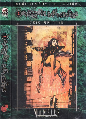 Eric Griffin - Klnregny-trillgik: zvegyek menedke (Tremere I.)