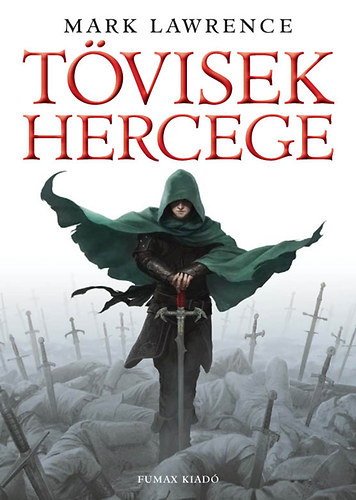 Mark Lawrence - T�visek hercege