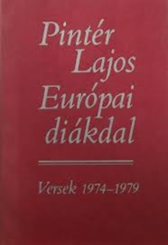 Dr. Pintér Lajos - Európai diákdal