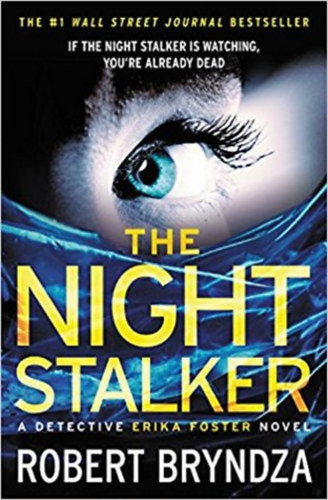 Robert Bryndza - The Night Stalker