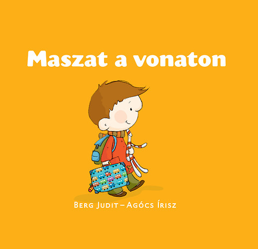 Berg Judit; Agcs risz - Maszat a vonaton