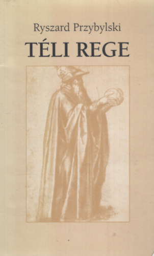 Ryszard Przybylski - Tli rege (Essz az regsgrl)