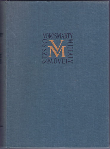 V�r�smarty Mih�ly - V�r�smarty Mih�ly �sszes m�vei 12: Dr�maford�t�sok (kritikai)