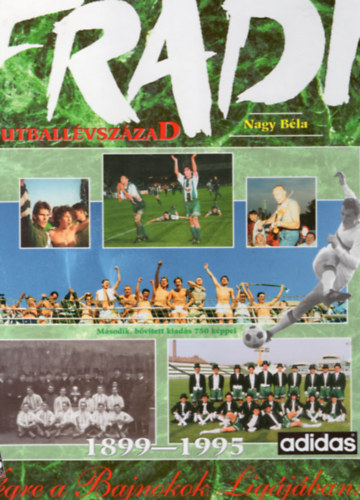 Nagy Bla - Fradi - Futballvszzad 1899-1995