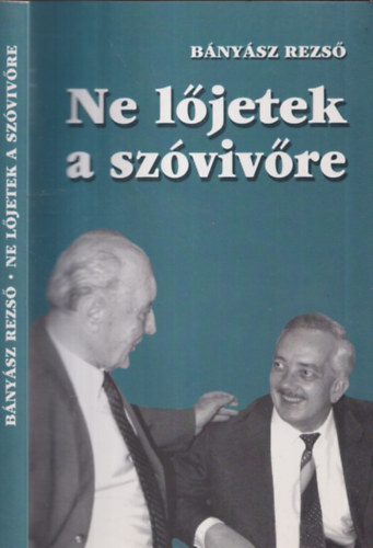 Ne ljetek a szvivre! (dediklt)