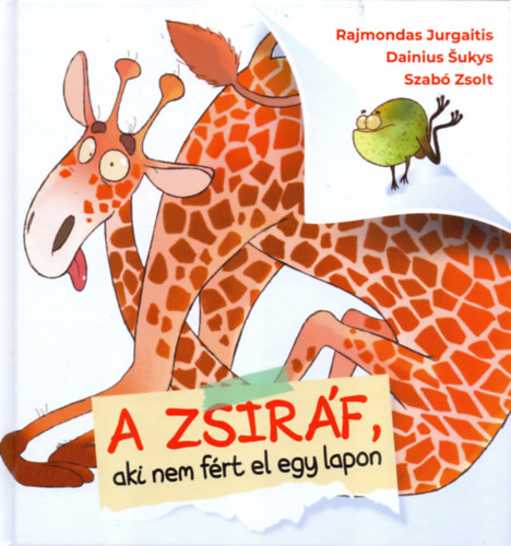 Raimondas Jurgaitis - A zsiráf aki nem fért el egy lapon