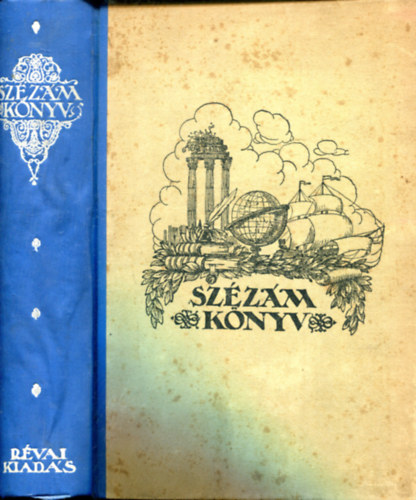 Sz�z�m k�nyve. A Szem�k Istv�n szerkesztette Ifjus�gi K�nyvt�r k�teteib�l k�sz�lt kiad�i kollig�tum. A 6 m�