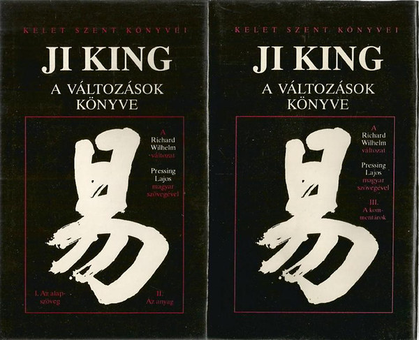 Pressing Lajos Richard Wilhelm (magyar ford.) - Ji King - A Változások Könyve I-III. (két kötetben)