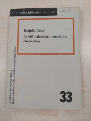 Krajnik J�zsef - Az id� dialektikus materialista elm�let�hez