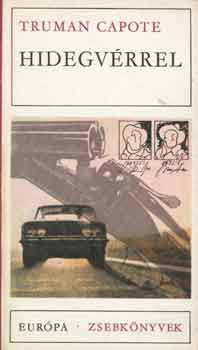 Truman Capote - Hidegv�rrel